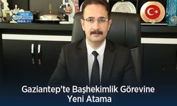 Gaziantep’te Başhekimlik Görevine Yeni Atama