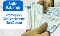 Sağlık Bakanlığı Promosyon Görüşmelerinde Son Durum