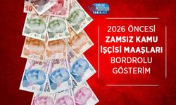 2026 Öncesi Zamsız Kamu İşçisi Maaşları - Bordrolu Gösterim