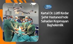 Kartal Dr. Lütfi Kırdar Şehir Hastanesi’nde Sahadan Kopmayan Başhekimlik