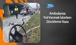 Ambulansa Yol Vermek İsterken Zincirleme Kaza