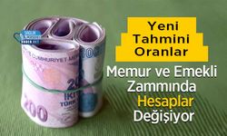Memur ve Emekli Zammında Hesaplar Değişiyor: Yeni Tahmini Oranlar