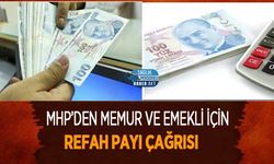 MHP’den Memur ve Emekli İçin Refah Payı Çağrısı