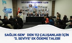 Sağlık-Sen’den 112 Çalışanları İçin '3. Seviye' Ek Ödeme Talebi