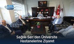 Sağlık-Sen’den Üniversite Hastanelerine Ziyaret