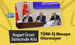 Asgari Ücret Sürecinde Kriz: TÜRK-İŞ Masaya Oturmuyor