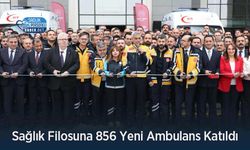 Sağlık Filosuna 856 Yeni Ambulans Katıldı