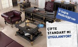 İl Sağlık Müdürlüğü'nde Çifte Standart mı Uygulanıyor?