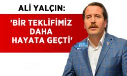 Ali Yalçın: 'Bir Teklifimiz Daha Hayata Geçti'