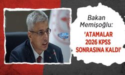 Bakan Memişoğlu: 'Atamalar 2026 KPSS Sonrasına Kaldı'
