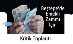 Beştepe’de Emekli Zammı İçin Kritik Toplantı