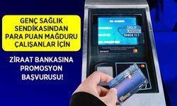 Genç Sağlık Sendikasından Para Puan Mağduru Çalışanlar İçin Ziraat Bankasına Promosyon Başvurusu!