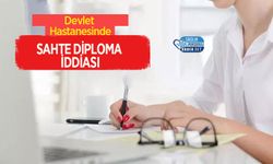 Devlet Hastanesinde Sahte Diploma İddiası