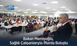 Bakan Memişoğlu, Sağlık Çalışanlarıyla İftarda Buluştu