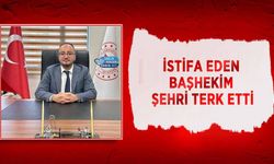 İstifa Eden Başhekim Şehri Terk Etti