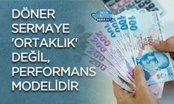 Döner Sermaye 'Ortaklık' Değil, Performans Modelidir
