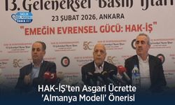 HAK-İŞ’ten Asgari Ücrette 'Almanya Modeli' Önerisi