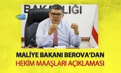 Maliye Bakanı Berova’dan Hekim Maaşları Açıklaması