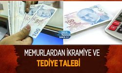 Memurlardan İkramiye ve Tediye Talebi