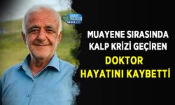 Muayene Sırasında Kalp Krizi Geçiren Doktor Hayatını Kaybetti