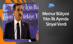 Memur Bütçesi Yılın İlk Ayında Sinyal Verdi