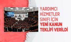 Yardımcı Hizmetler Sınıfı İçin Yeni Kanun Teklifi Verildi