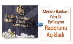 Merkez Bankası Yılın İlk Enflasyon Raporunu Açıkladı