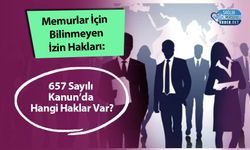 Memurlar İçin Bilinmeyen İzin Hakları: 657 Sayılı Kanun’da Hangi Haklar Var?