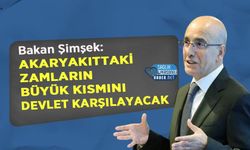 Bakan Şimşek: Akaryakıttaki Zamların Büyük Kısmını Devlet Karşılayacak