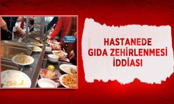 Hastanede Gıda Zehirlenmesi İddiası