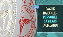 Sağlık Bakanlığı Personel Sayıları Açıklandı