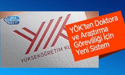 YÖK’ten Doktora ve Araştırma Görevliliği İçin Yeni Sistem