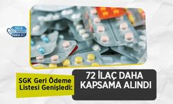SGK Geri Ödeme Listesi Genişledi: 72 İlaç Daha Kapsama Alındı
