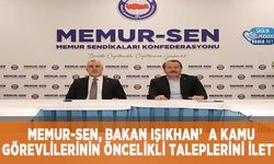 Memur-Sen, Bakan Işıkhan’a Kamu Görevlilerinin Öncelikli Taleplerini İletti