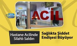 Trabzon’da Hastane Acilinde Silahlı Saldırı: Sağlıkta Şiddet Endişesi Büyüyor
