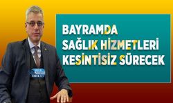 Bayramda Sağlık Hizmetleri Kesintisiz Sürecek