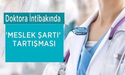 Doktora İntibakında 'Meslek Şartı' Tartışması