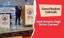 Genel Başkan Çakmak: 'Artık Kınama Değil, Önlem Zamanı!'