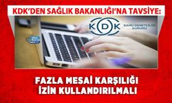 KDK’den Sağlık Bakanlığı’na Tavsiye: Fazla Mesai Karşılığı İzin Kullandırılmalı