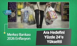Merkez Bankası 2026 Enflasyon Ara Hedefini Yüzde 24’e Yükseltti
