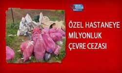 Özel Hastaneye Milyonluk Çevre Cezası