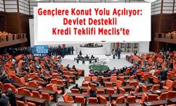 Gençlere Konut Yolu Açılıyor: Devlet Destekli Kredi Teklifi Meclis’te