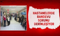 Hastanelerde Randevu Sorunu Derinleşiyor