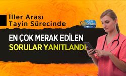 İller Arası Tayin Sürecinde En Çok Merak Edilen Sorular Yanıtlandı