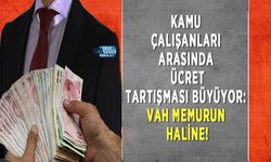 Kamu Çalışanları Arasında Ücret Tartışması Büyüyor: Vah Memurun Haline!