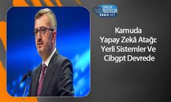 Kamuda Yapay Zekâ Atağı: Yerli Sistemler Ve Cibgpt Devrede