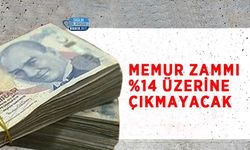 Memur Zammı %14 Üzerine Çıkmayacak