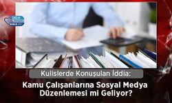 Kulislerde Konuşulan İddia: Kamu Çalışanlarına Sosyal Medya Düzenlemesi mi Geliyor?