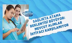 Sağlıkta Atama Beklentisi Büyüyor: Mevcut Alımlar İhtiyacı Karşılamıyor