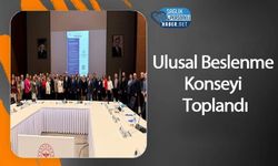 Ulusal Beslenme Konseyi Toplandı